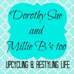 Dorothy Sue and Millie B's too